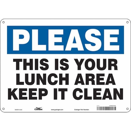 Condor THIS IS YOUR LUNCH AREA KEEP IT CLEAN, 14 in W x 10 in H, Horizontal Rectangle, Aluminum, 468V96 468V96