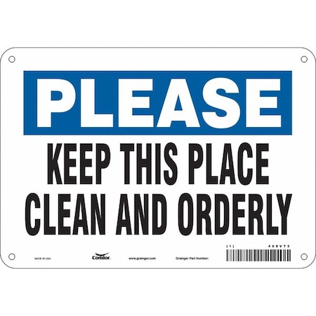 Condor KEEP THIS PLACE CLEAN AND ORDERLY, 10 in W x 7 in H, Vertical Rectangle, Polyethylene, 468V73 468V73