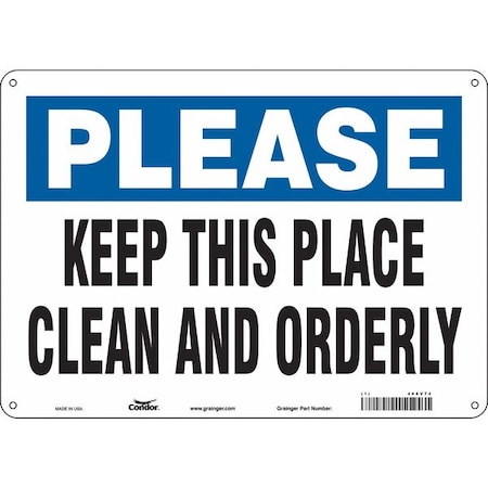 Condor KEEP THIS PLACE CLEAN AND ORDERLY, 14 in W x 10 in H, Horizontal Rectangle, Polyethylene, 468V74 468V74