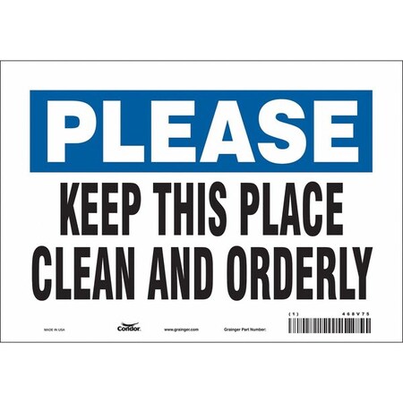 Condor KEEP THIS PLACE CLEAN AND ORDERLY, 10 in W x 7 in H, Vertical Rectangle, Vinyl, 468V75 468V75