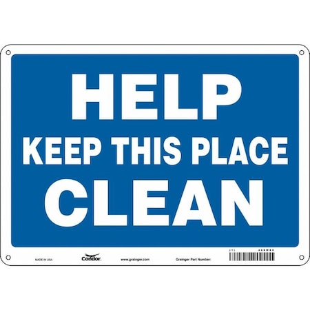 Condor HELP KEEP THIS PLACE CLEAN, 14 in W x 10 in H, Horizontal ...