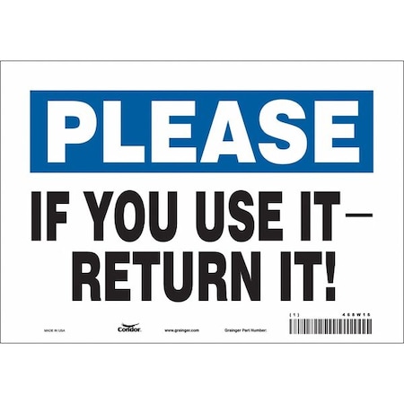 Condor IF YOU USE IT - RETURN IT!, 10 in W x 7 in H, Vertical Rectangle, Vinyl, 468W16 468W16