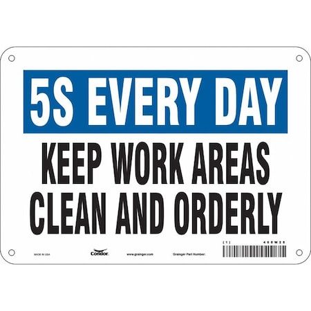 Condor KEEP WORK AREAS CLEAN AND ORDERLY, 10 in W x 7 in H, Vertical Rectangle, Polyethylene, 468W28 468W28