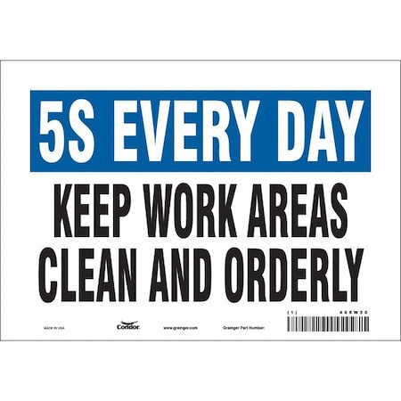 Condor KEEP WORK AREAS CLEAN AND ORDERLY, 10 in W x 7 in H, Vertical Rectangle, Vinyl, 468W30 468W30