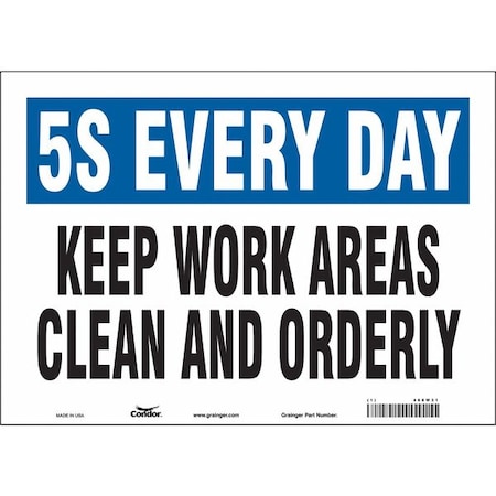 Condor KEEP WORK AREAS CLEAN AND ORDERLY, 14 in W x 10 in H, Horizontal Rectangle, Vinyl, 468W31 468W31