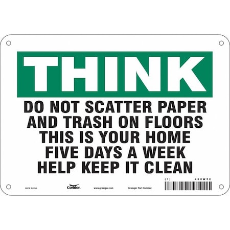 Condor THINK, Do Not Scatter Paper and Trash On Floors, 10 in x 7 in, Vertical Rectangle, Aluminum, 468W32 468W32