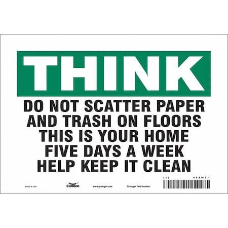 Condor THINK, Do Not Scatter Paper and Trash On Floors, 10 in W x 7 in H, Vertical Rectangle, Vinyl, 468W37 468W37