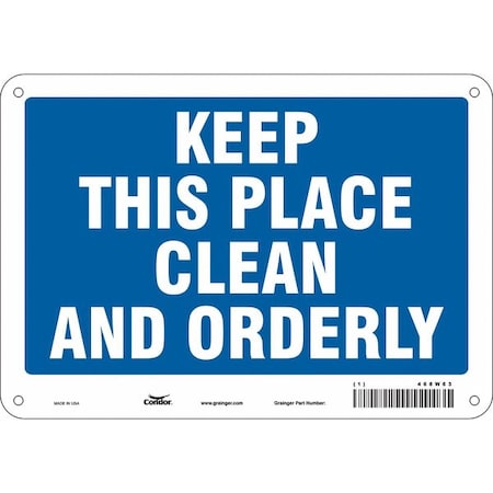 Condor KEEP THIS PLACE CLEAN AND ORDERLY, 10 in W x 7 in H, Vertical Rectangle, Aluminum, 468W63 468W63
