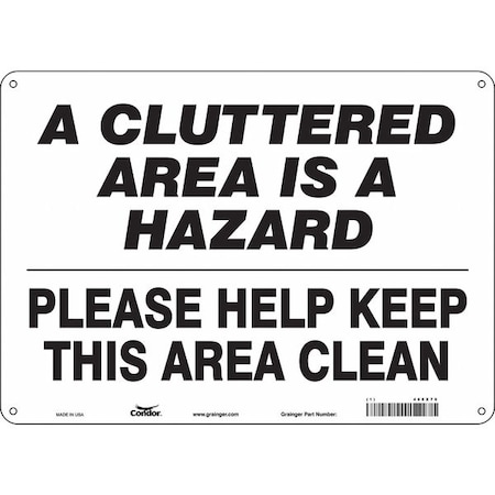 Condor A CLUTTERED AREA IS A HAZARD PLEASE HELP KEEP THIS AREA CLEAN, 14 in W x 10 in H, Aluminum, 468X76 468X76