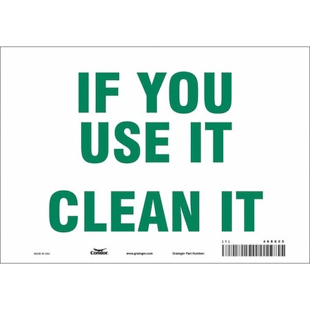 Condor IF YOU USE IT CLEAN IT, 10 in W x 7 in H, Vertical Rectangle, Vinyl, 468X05 468X05