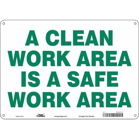 Condor A CLEAN WORK AREA IS A SAFE WORK AREA, 14 in W x 10 in H, Horizontal Rectangle, Aluminum, 468X14 468X14