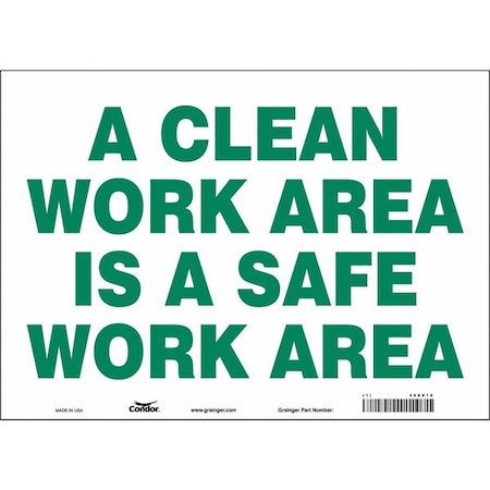 Condor A CLEAN WORK AREA IS A SAFE WORK AREA, 14 in W x 10 in H, Horizontal Rectangle, Vinyl, 468X18 468X18