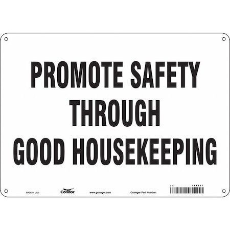 Condor PROMOTE SAFETY THROUGH GOOD HOUSEKEEPING, 14 in W x 10 in H, Horizontal Rectangle, Aluminum, 468X27 468X27
