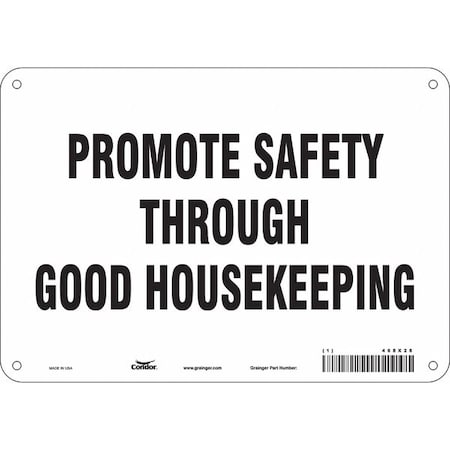 Condor PROMOTE SAFETY THROUGH GOOD HOUSEKEEPING, 10 in W x 7 in H, Vertical Rectangle, Polyethylene, 468X28 468X28
