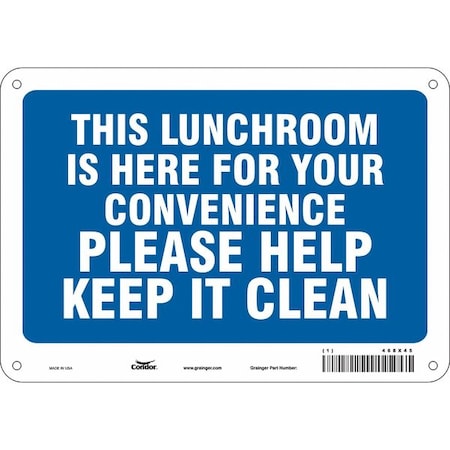 Condor THIS LUNCHROOM IS HERE FOR YOUR CONVENIENCE PLEASE HELP KEEP IT CLEAN, 10 in W x 7 in H, 468X45 468X45