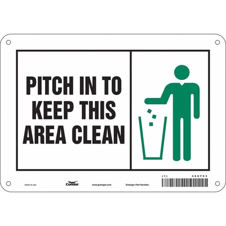 Condor PITCH IN TO KEEP THIS AREA CLEAN, 10 in W x 7 in H, Vertical Rectangle, Polyethylene, 468Y93 468Y93