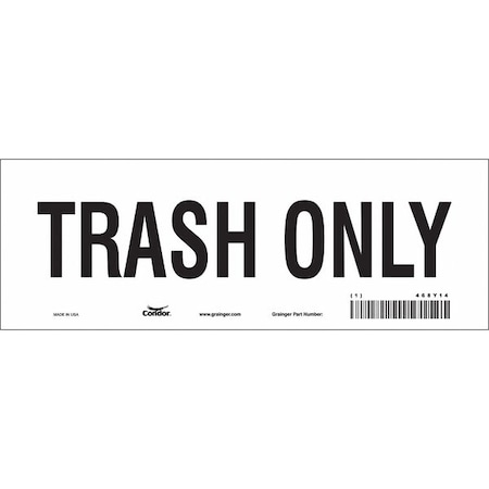 Condor TRASH ONLY, 10 in W x 3 1/2 in H, Vertical Rectangle, Vinyl, 468Y14 468Y14