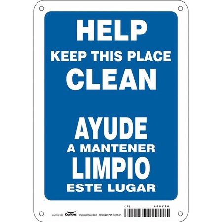 Condor HELP KEEP THIS PLACE CLEAN/AYUDE A MANTENER ESTA AREA LIMPIA, 7 in W x 10 in H, Polyethylene, 468Y26 468Y26