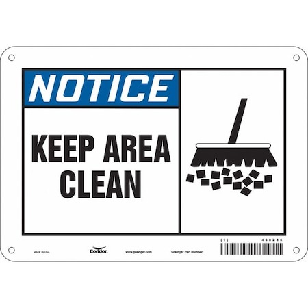 Condor Notice, KEEP AREA CLEAN, 10 in W x 7 in H, Vertical Rectangle, Polyethylene, 468Z85 468Z85
