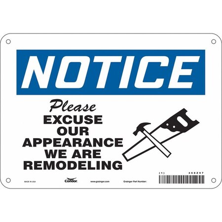Condor Notice, PLEASE EXCUSE OUR APPEARANCE WE ARE REMODELING, 10 in W x 7 in H, Vertical Rectangle, 468Z97 468Z97