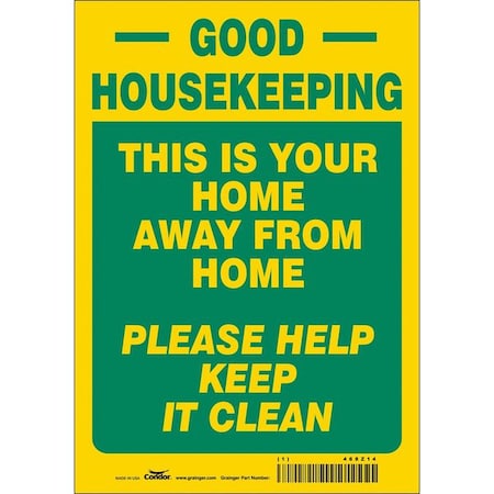 Condor THIS IS YOUR HOME AWAY FROM HOME PLEASE KEEP IT CLEAN, 7 in W x 10 in H, Vinyl, 468Z14 468Z14