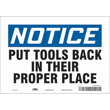 Condor Notice, PUT TOOLS BACK IN THEIR PROPER PLACE, 10 in W x 7 in H, Vertical Rectangle, Vinyl, 468Z34 468Z34
