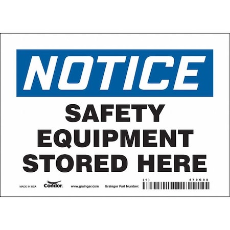 Condor Notice, SAFETY EQUIPMENT STORED HERE, 7 in W x 5 in H, Horizontal Rectangle, Vinyl, 479G88 479G88