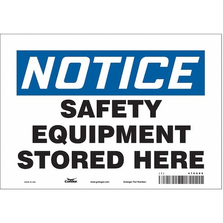 Condor Notice, SAFETY EQUIPMENT STORED HERE, 10 in W x 7 in H, Vertical Rectangle, Vinyl, 479G89 479G89