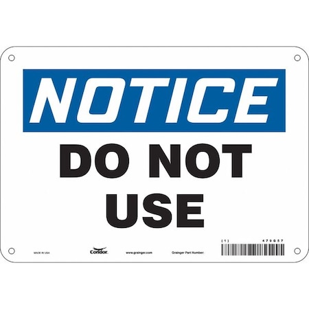 Condor Notice, DO NOT USE, 10 in W x 7 in H, Vertical Rectangle, Aluminum, 479G57 479G57