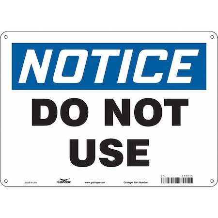Condor Notice, DO NOT USE, 14 in W x 10 in H, Horizontal Rectangle, Aluminum, 479G58 479G58