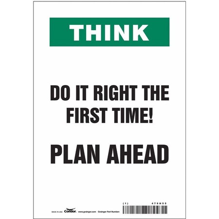 Condor DO IT RIGHT THE FIRST TIME! PLAN AHEAD, 7 in W x 10 in H, Horizontal Rectangle, Vinyl, 479H55 479H55