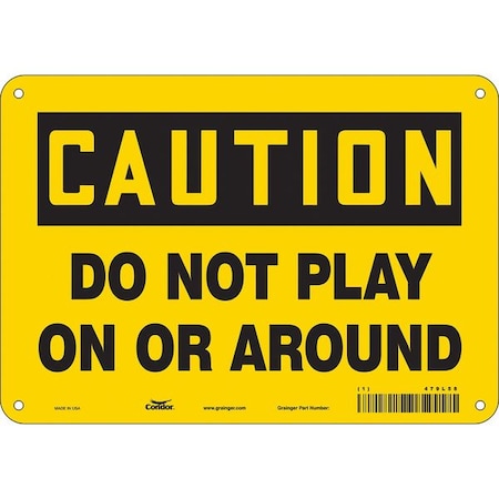 Condor Caution, DO NOT PLAY ON OR AROUND, 10 in W x 7 in H, Vertical Rectangle, Aluminum, 479L58 479L58