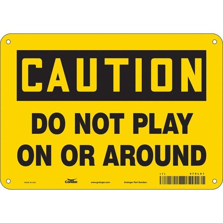 Condor Caution, DO NOT PLAY ON OR AROUND, 10 in W x 7 in H, Vertical Rectangle, Polyethylene, 479L61 479L61