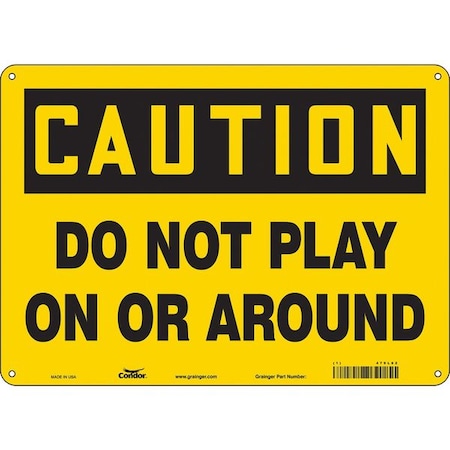 Condor Caution, DO NOT PLAY ON OR AROUND, 14 in W x 10 in H, Horizontal Rectangle, Polyethylene, 479L62 479L62