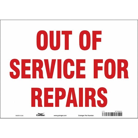 Condor OUT OF SERVICE FOR REPAIRS, 14 in W x 10 in H, Horizontal Rectangle, Vinyl, 479M04 479M04