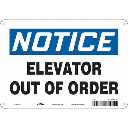 Condor Notice, ELEVATOR OUT OF ORDER, 10 in W x 7 in H, Vertical Rectangle, Aluminum, 479M61 479M61