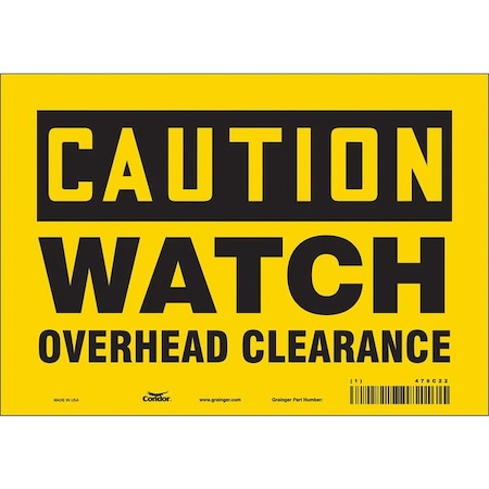 Condor Caution, WATCH OVERHEAD CLEARANCE, 10 in W x 7 in H, Vertical Rectangle, Vinyl, 479C22 479C22