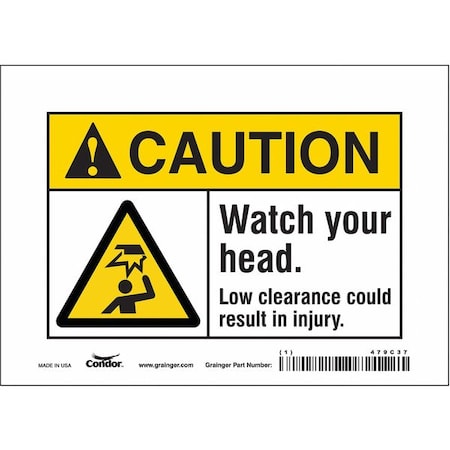 Condor Caution, WATCH YOUR HEAD. LOW CLEARANCE COULD RESULT IN INJURY., 7 in W x 5 in H, Vinyl, 479C37 479C37