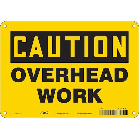 Condor Caution, OVERHEAD WORK, 10 in W x 7 in H, Vertical Rectangle, Aluminum, 479A31 479A31