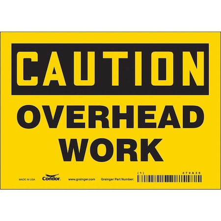 Condor Caution, OVERHEAD WORK, 7 in W x 5 in H, Horizontal Rectangle, Vinyl, 479A36 479A36