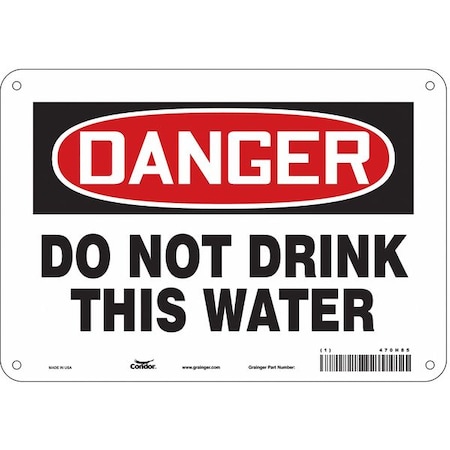 Condor Danger, Do Not Drink This Water, 10 in W x 7 in H, Vertical Rectangle, Aluminum, 470H85 470H85