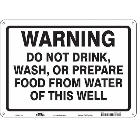 Condor Warning, Do Not Drink, Wash, or Prepare Food From Water., 14 in W x 10 in H, Alum., 470H50 470H50
