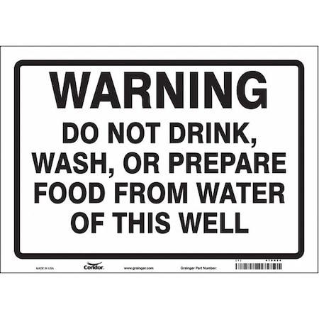 Condor Warning, Do Not Drink, Wash, or Prepare Food From Water of This Well, 14 in x 10 in, Vinyl, 470H54 470H54