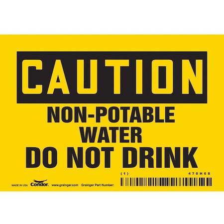 Condor Caution, Non-Potable Water Do Not Drink, 5 in W x 3 1/2 in H, Horizontal Rectangle, Vinyl, 470H68 470H68