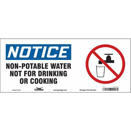 Condor Notice, Non-Potable Water Not For Drinking Or Cooking, 17 in W x 7 in H, Rectangle, Vinyl, 470J88 470J88