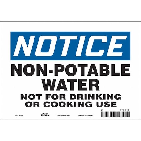 Condor Notice, Non-Potable Water Not For Drinking Or Cooking Use, 10 in x 7 in, Vinyl, Rectangle, 470J95 470J95