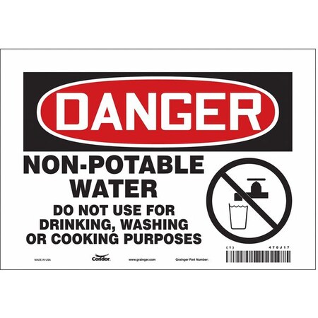 Condor Danger, Non-potable water. Do not use for drinking, 10 in W x 7 in H, Vinyl, 470J17 470J17