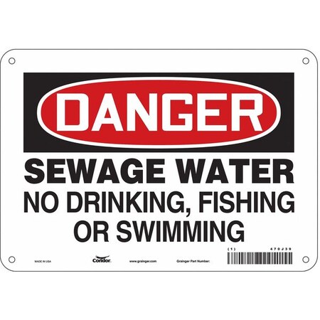Condor Danger, Sewage Water No Drinking, Fishing Or Swimming, 10 in W x 7 in H, Aluminum, 470J39 470J39