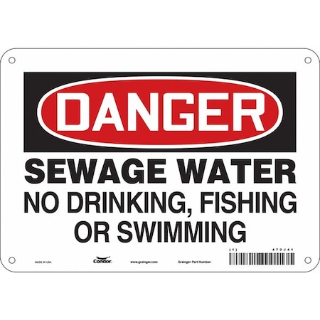 Condor Danger, Sewage Water No Drinking, Fishing Or Swimming, 10 in W x 7 in H, Polyethylene, 470J41 470J41