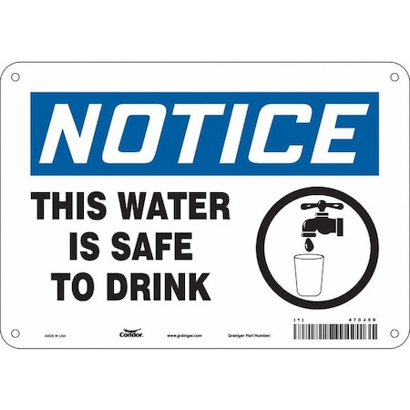 Condor Notice, This Water Is Safe To Drink, 10 in W x 7 in H, Vertical Rectangle, Aluminum, 470J59 470J59